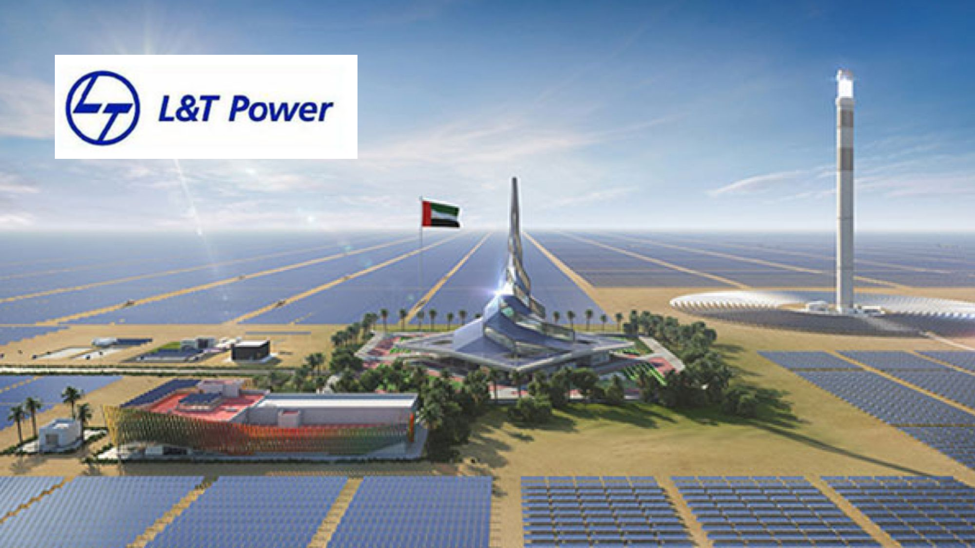 L&T Power Limited at DEWA Dubai: Empowering the Future with Solar Energy